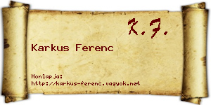 Karkus Ferenc névjegykártya